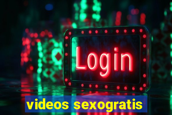 videos sexogratis